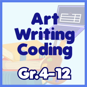 Art, Writing and Coding (Gr.4-12)